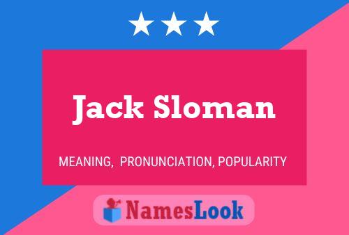 Poster del nome Jack Sloman