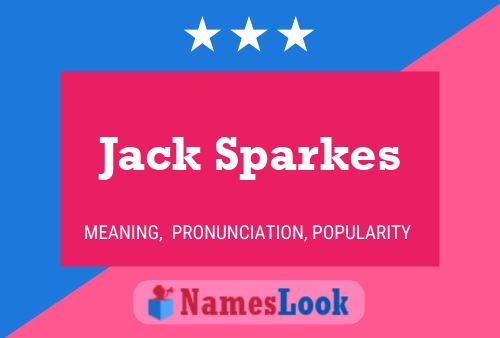 Poster del nome Jack Sparkes