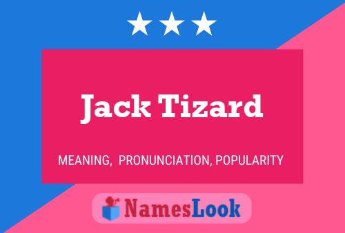 Poster del nome Jack Tizard