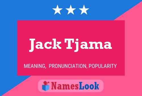 Poster del nome Jack Tjama