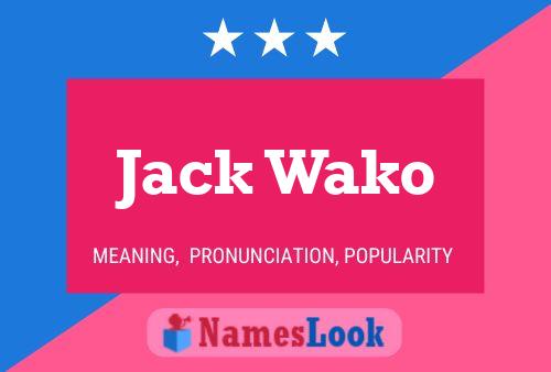 Poster del nome Jack Wako