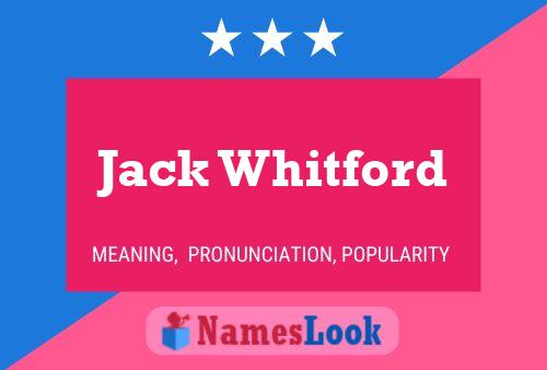 Poster del nome Jack Whitford