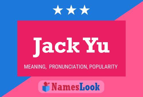 Poster del nome Jack Yu