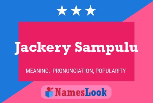 Poster del nome Jackery Sampulu