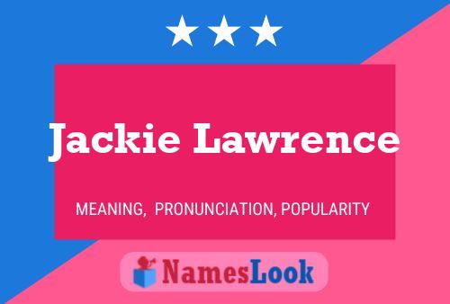 Poster del nome Jackie Lawrence