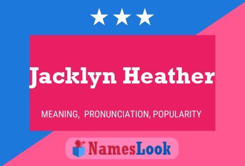 Poster del nome Jacklyn Heather