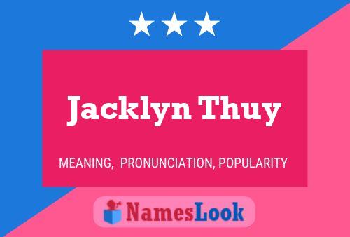 Poster del nome Jacklyn Thuy