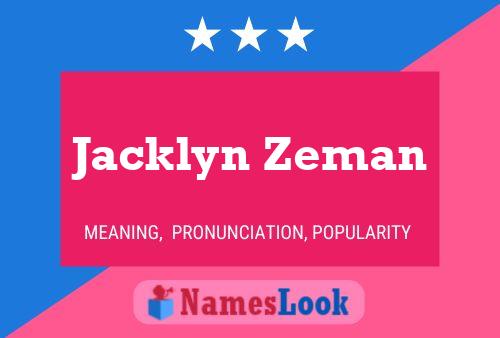 Poster del nome Jacklyn Zeman