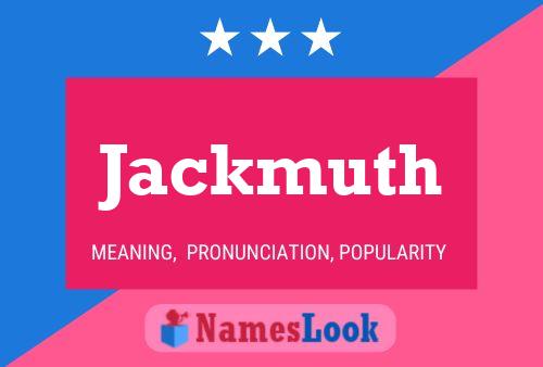 Poster del nome Jackmuth