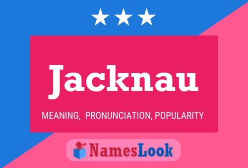 Poster del nome Jacknau