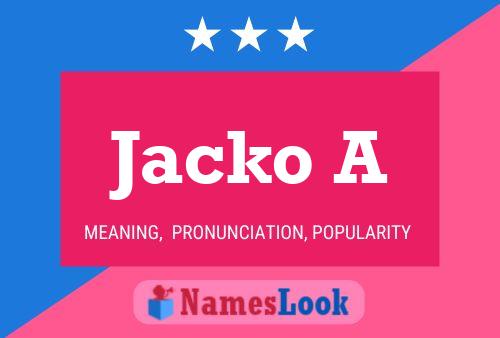 Poster del nome Jacko A