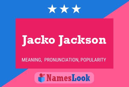 Poster del nome Jacko Jackson