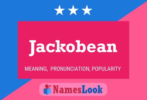 Poster del nome Jackobean