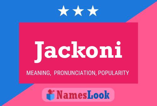 Poster del nome Jackoni