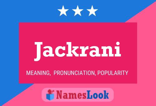 Poster del nome Jackrani