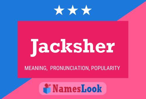 Poster del nome Jacksher