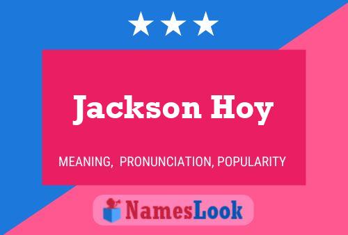 Poster del nome Jackson Hoy