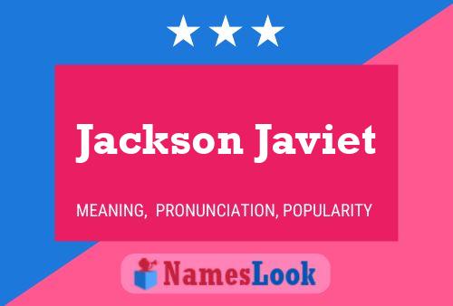 Poster del nome Jackson Javiet