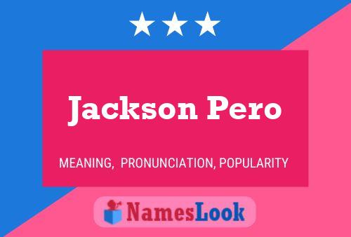 Poster del nome Jackson Pero