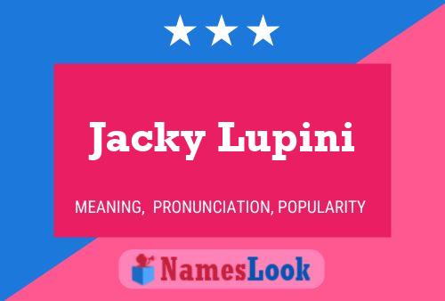 Poster del nome Jacky Lupini