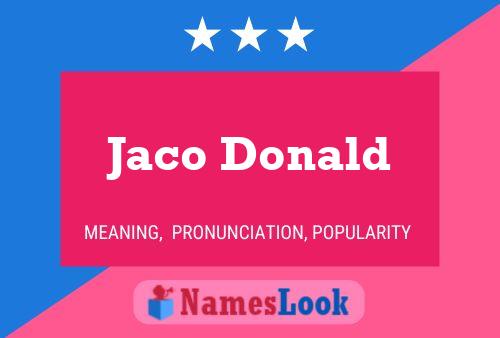 Poster del nome Jaco Donald