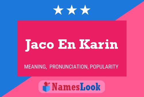 Poster del nome Jaco En Karin