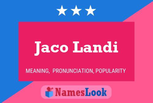 Poster del nome Jaco Landi