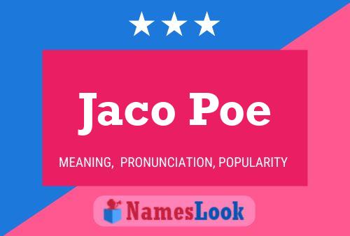 Poster del nome Jaco Poe