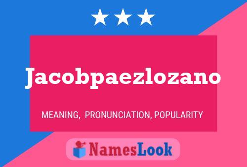 Poster del nome Jacobpaezlozano