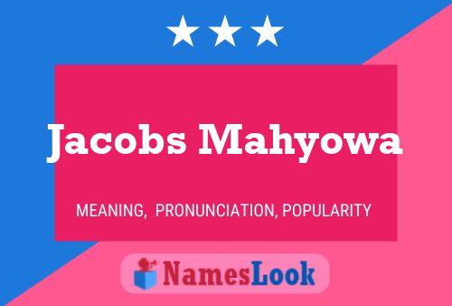 Poster del nome Jacobs Mahyowa