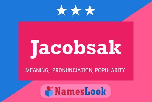 Poster del nome Jacobsak