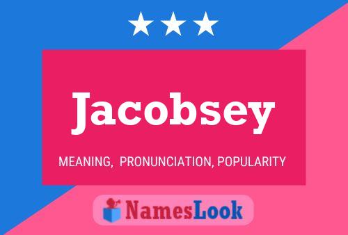 Poster del nome Jacobsey