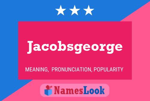 Poster del nome Jacobsgeorge