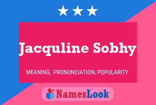 Poster del nome Jacquline Sobhy