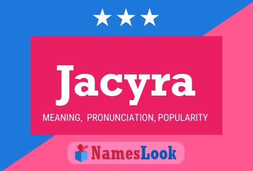 Poster del nome Jacyra