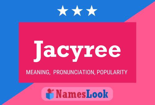 Poster del nome Jacyree