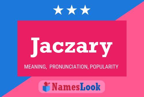 Poster del nome Jaczary