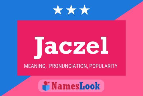 Poster del nome Jaczel