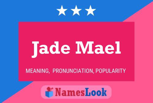 Poster del nome Jade Mael