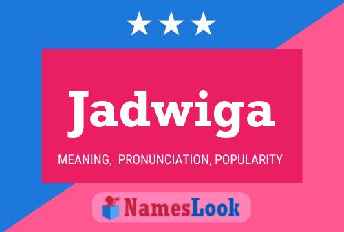 Poster del nome Jadwiga