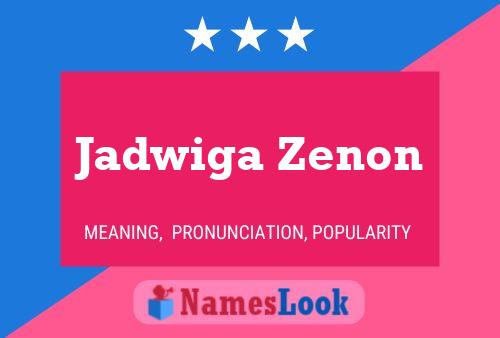 Poster del nome Jadwiga Zenon