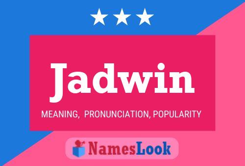 Poster del nome Jadwin