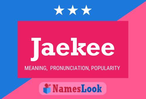 Poster del nome Jaekee