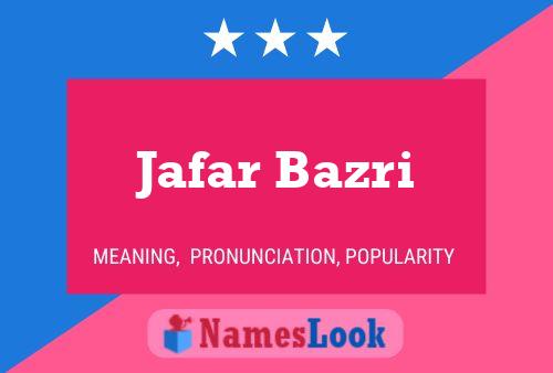 Poster del nome Jafar Bazri