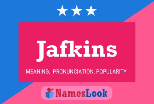 Poster del nome Jafkins