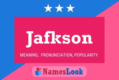 Poster del nome Jafkson