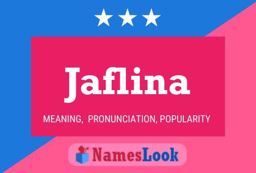 Poster del nome Jaflina