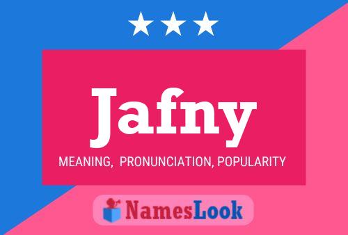 Poster del nome Jafny