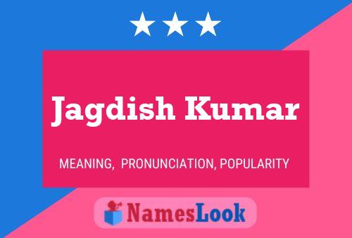 Poster del nome Jagdish Kumar