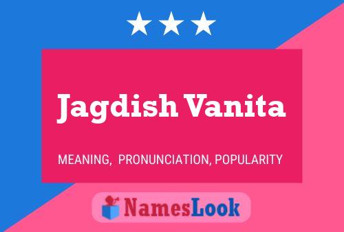 Poster del nome Jagdish Vanita